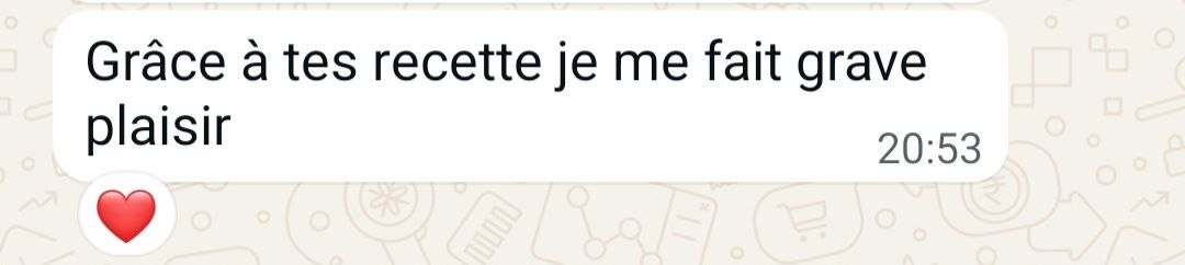 Message original — Le plaisir de manger : Grâce à tes recette je me fait grave plaisir